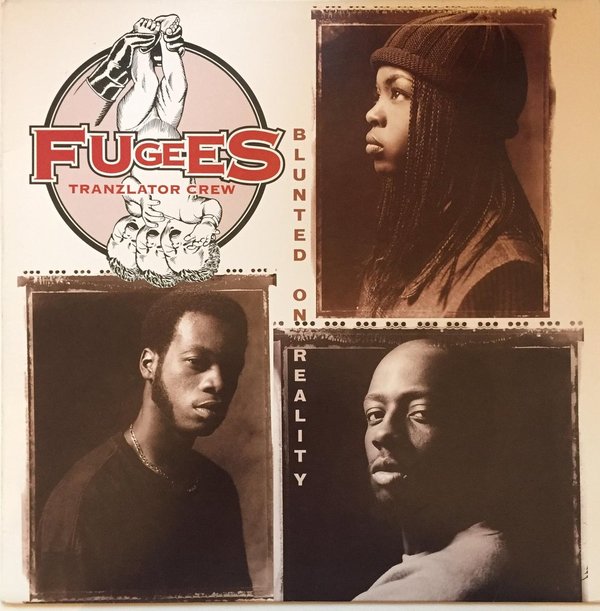 Fugees - Blunted On Reality (LP Album)