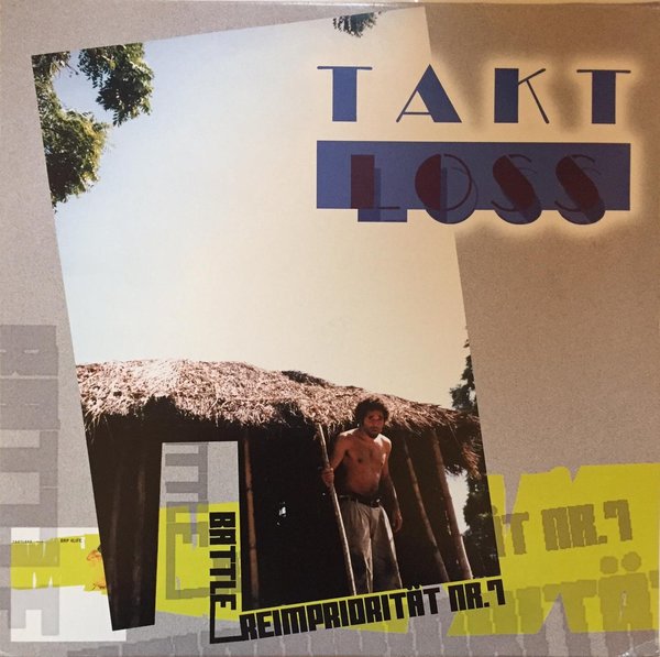 Taktloss ‎– Battlereimpriorität Nr. 7 (LP Album)