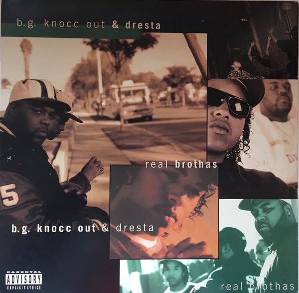B.G. Knocc Out & Dresta - Real Brothas (LP Album)